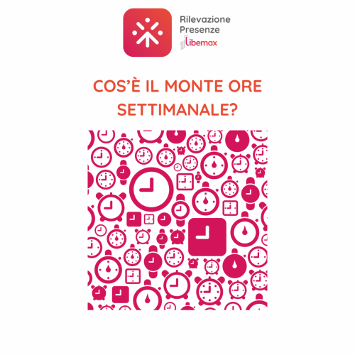 monte ore settimanale libemax rilevazione presenze